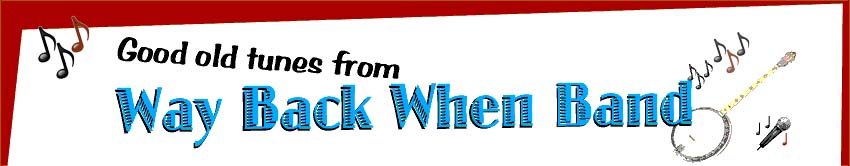 Way Back When Banner